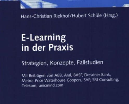 Hans-Christian Riekhof/ Hubert Schüle (Hrsg.), E-learning in der Praxis: Strategien, Konzepte, Fallstudien. Mit Beiträgen von ABB, Aral, BASF, Dresdner Bank, Metro, Price Waterhouse Coopers, SAP, SRI Consulting, Telekom, unicmind.com , Wiesbaden, Gabler Verlag 2002, ISBN 978-3409120708