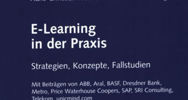 Hans-Christian Riekhof/ Hubert Schüle (Eds.), E-learning in Practice: Strategies, Concepts, Case Studies. With contributions from ABB, Aral, BASF, Dresdner Bank, Metro, Price Waterhouse Coopers, SAP, SRI Consulting, Telekom, unicmind.com , Wiesbaden, Gabler Verlag 2002, ISBN 978-3409120708