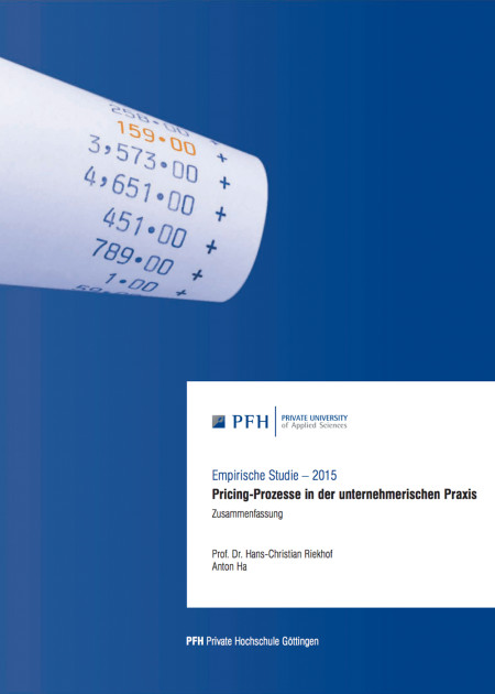 Prof. Dr. Hans-Christian Riekhof und Anton Ha (PFH Private Hochschule Göttingen) legen die Ergebnisse der empirischen Pricing-Studie 2015 vor.