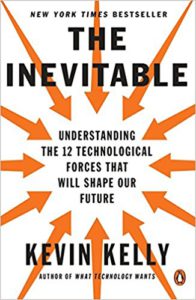 Kevin Kelly - The inevitable
