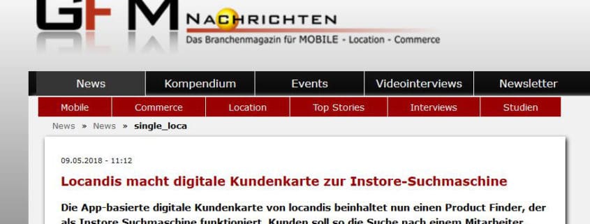 The GFM News reports on the app-based digital customer card from locandis. It now includes a Product Finder, which functions as an in-store search engine. This is intended to save customers the search for an employee when they cannot find a product.