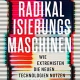 A review of Julia Ebner: Radicalization machines. How extremists use new technologies and manipulate us.